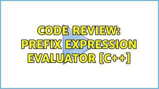 Celebrity Code Review: Prefix expression evaluator [C++] (2 Solutions!!) Profile