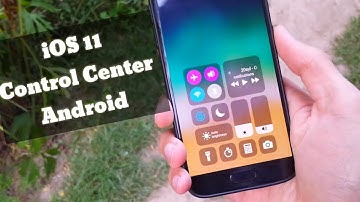 iOS 11 Control Center for Android
