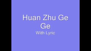 Huan Zhu Ge Ge ' Dang '   Lyric