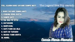 THE LEGEND DIVA POP MANADO CONNIE MARIA MAMAHIT | FULL ALBUM BAKU SAYANG SAMPE MATI