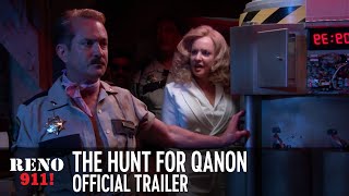 RENO 911: The Hunt for QAnon - Official Trailer