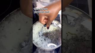 How to prep dry bitterleaf for your soup #bitterleafsoup #africanfood #nigerianfood #reels #shorts