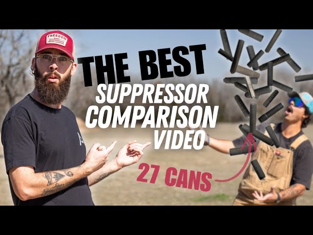 The Best 30 Cal Suppressor Comparison Video Ever! 27 Cans! - YouTube