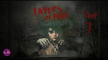 Layers of Fear : Inheritance PS4 - Gameplay [Part 1] - No Commentary