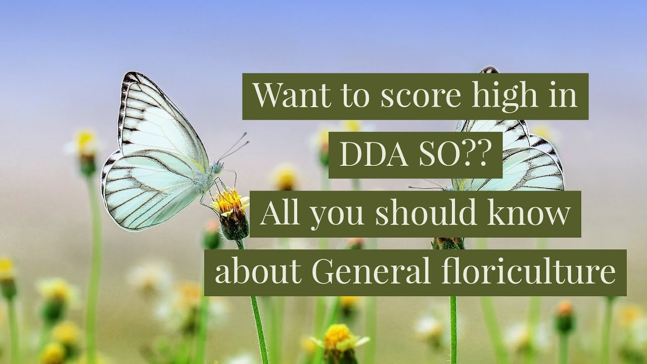 general-floriculture-lecture-7-dda-so-horticulture-agriculture