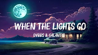 Download Lagu DVBBS \u0026 Galantis - When the Lights Go Down (Lyrics) ft. Cody Simpson Mix Lyrics MP3
