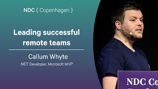 Leading successful remote teams - Callum Whyte - NDC Copenhagen 2025 Net Worth