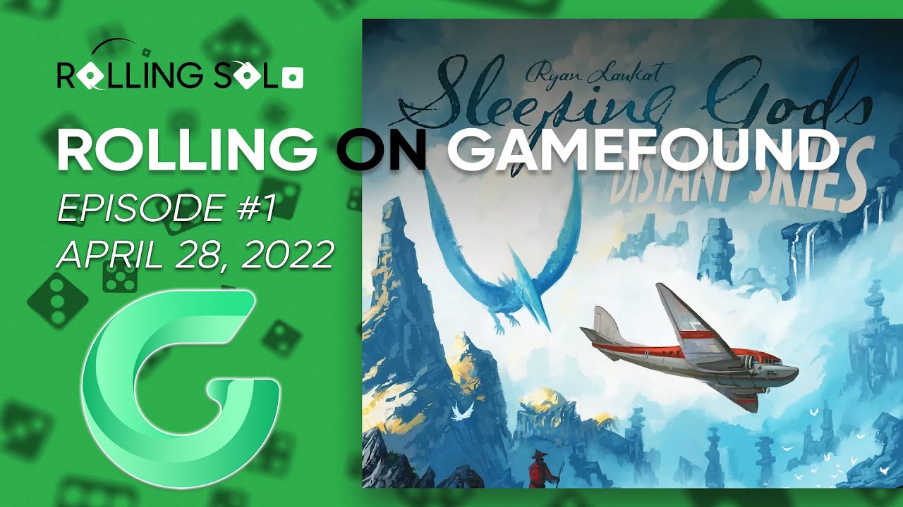 Rolling on Gamefound | Episode #1 | April 28th, 2022