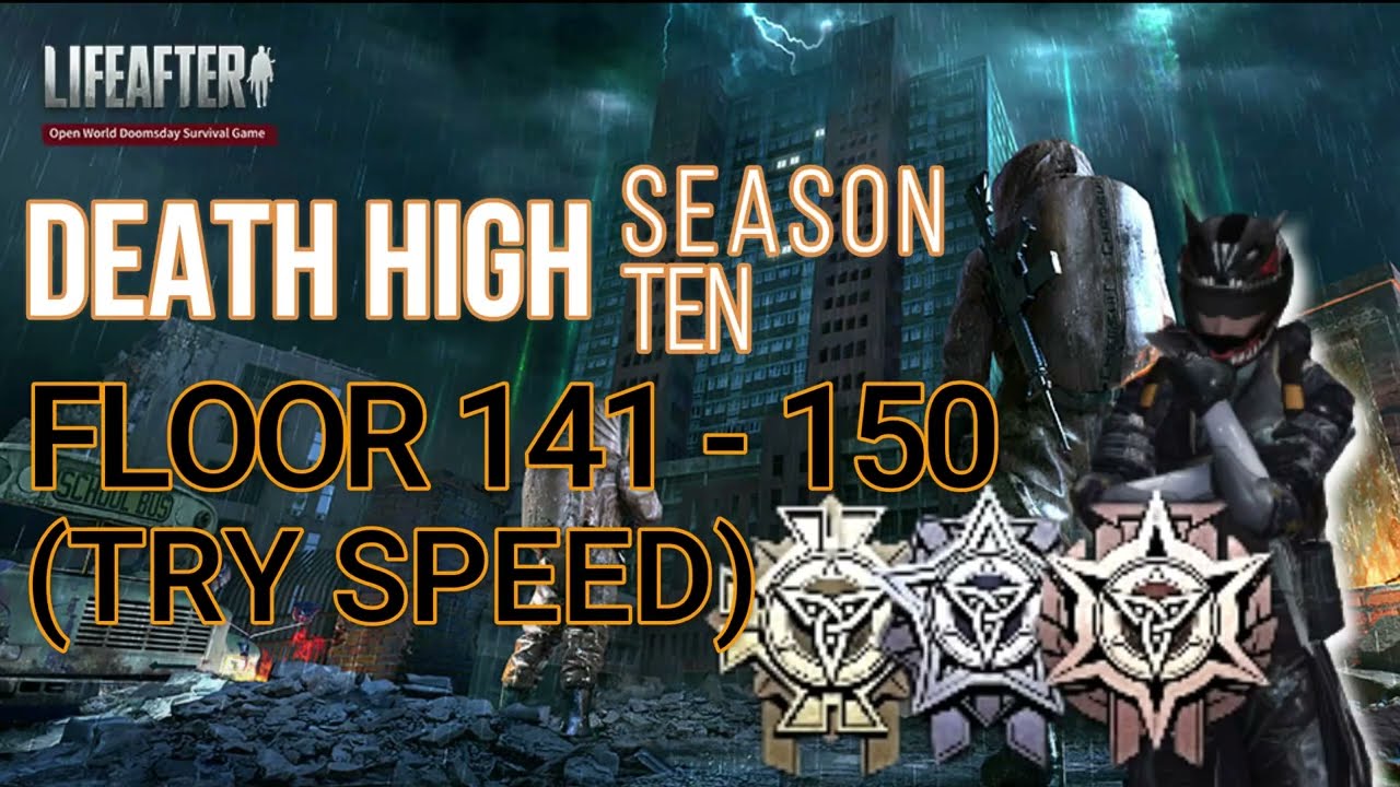 LifeAfter Season 4 Death High Season 10 : Floor 141 - 150