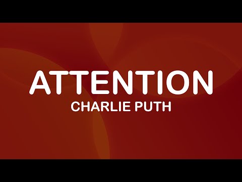 Charlie Puth Attention Lyrics Lyric Video