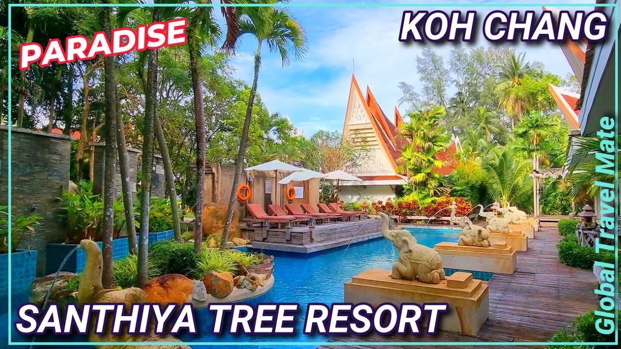 Koh Chang Santhiya Tree Paradise Resort on the Beach 🇹🇭 Thailand