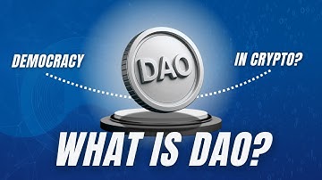 What Is a DAO? | Decentralized Autonomous Organizations explained [2025]