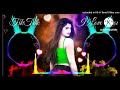 Main Agar Samne Aa Bhi Jaya Kru Love Remix DJ ANUPAM TIWARI 128K