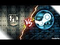 STEAM vs EPIC GAMES