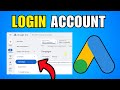 How To Login Google Ads Account (2026) (Best Method)