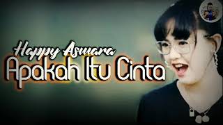 Happy Asmara - Apakah Itu Cinta (Dj Selow) [Tik-Tok]