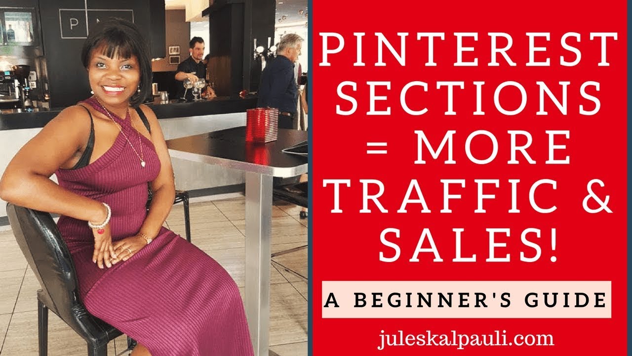 Pinterest Sections Tutorial – How to use Pinterest Sections Feature for ...