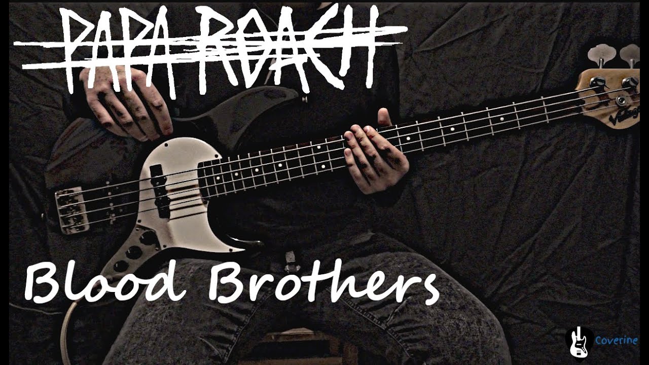 Papa Roach Blood Brothers Bass Cover (Tabs) YouTube