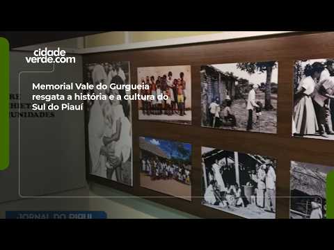 Memorial Vale do Gurgueia resgata a história e a cultura do Sul do Piauí