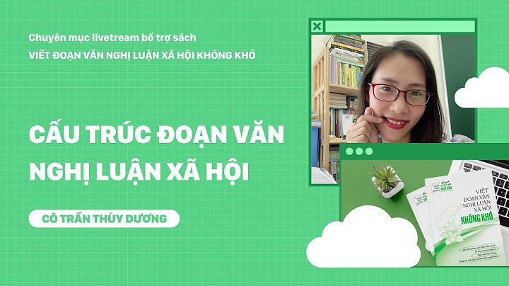 Một số đoạn văn nghị luận xã hội