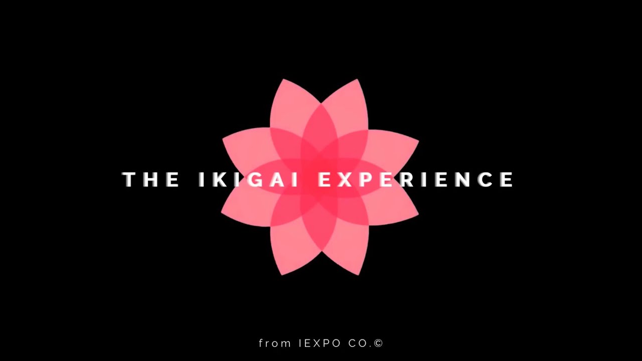 Welcome to THE IKIGAI EXPERIENCE media channel.