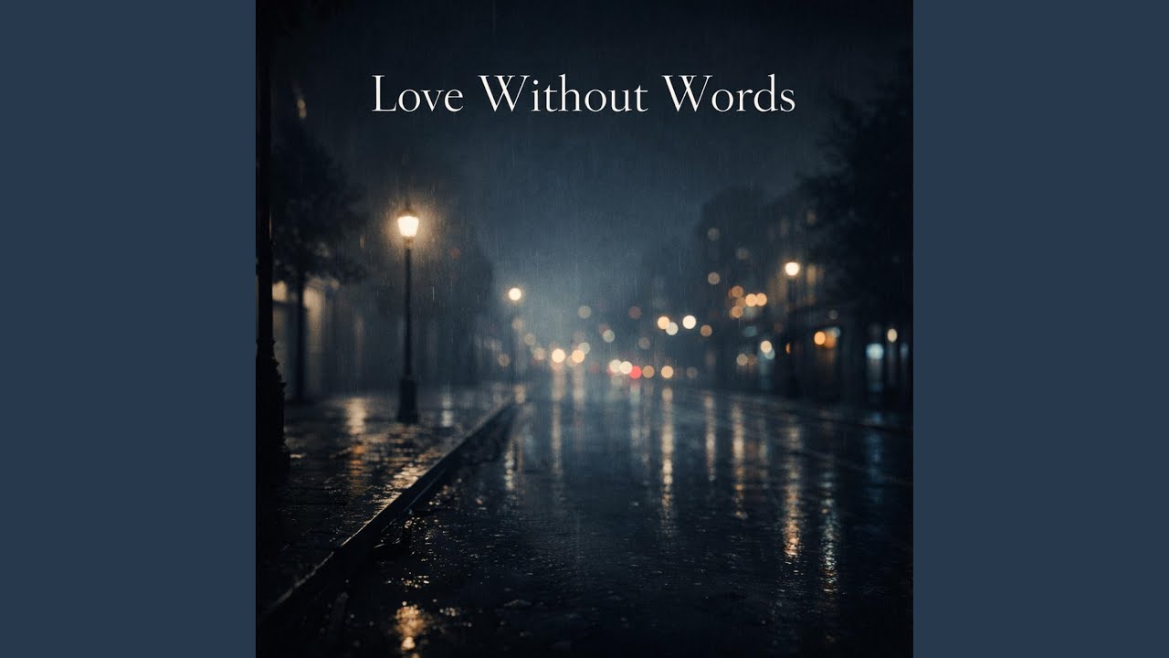 Love Without Words