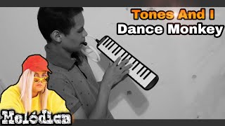 Tones And I - Dance Monkey Pianika By Homero Teclapia Escaleta