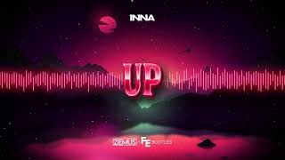 INNA - Up (Ziemuś & Fleyhm Bootleg 2022)