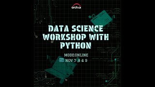 DATA SCIENCE WORKSHOP - DAY 2 (PART 2)