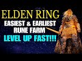 Elden ring  rune farm for newbies  easiest  earliest  level up fast