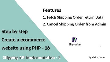 Step by step create an eCommerce website using PHP - Part 16 (Shiprocket Ship API Implementation)