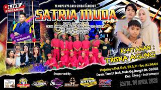 🔴LIVE [SIANG ] SATRIA MUDA TAMBI || KHITANAN : TRISNA AGUNG _  DESA TAMBI