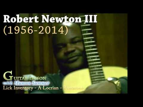 Robert Newton III Audio Lick Inventory Locrian Pentatonic Guitar Lesson with Munson