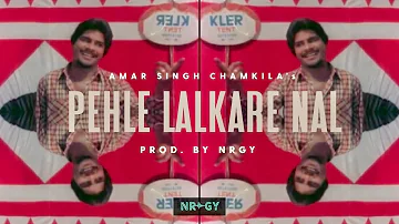 Pehle Lalkare Naal (Bass Mix) | Amar Singh Chamkila | Latest Punjabi Remix 2021