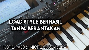 Tutorial Load Style Yang Benar Korg Pa50 & Microarranger