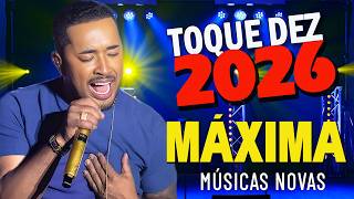 TOQUE DEZ CD 2026 - SABOR NA MAXIMA - LANÇAMENTO MILSINHO #TOQUEDEZ MUSICAS NOVAS 2026