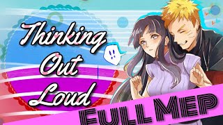 Thinking Out Loud ♥FULL MEP♥ (Multifandom)