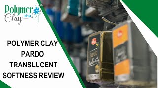 Polymer clay Pardo Translucent softness review. Pardo polymer clay unboxing