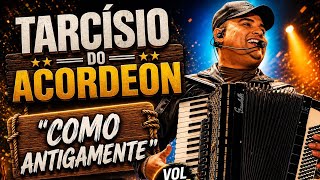 🔴 TARCÍSIO DO ACORDEON - 'CD COMO ANTIGAMENTE'