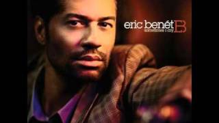 Video thumbnail of "Sometimes I Cry - Eric Benet"