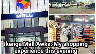 Awka Shopping Mall My Experience This Evening.