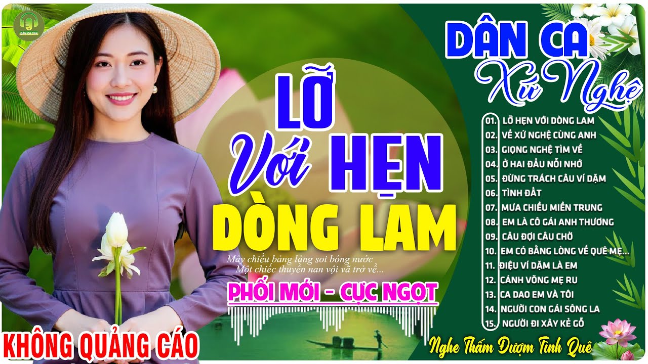 LỠ HẸN... ➤LK Nhạc Sống Dân Ca Xứ Nghệ TOÀN BÀI HAY CỰC ÊM TAI - Nhạc Đồng Quê Remix Mới Nhất 2025