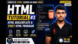 HTML Tutorial #3 | HTML Boilerplate & First HTML Program | Complete HTML Course in Hindi (2026)