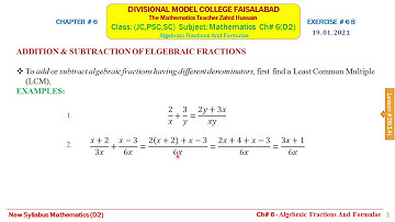 Online Lesson# 14 MathematicsJC    Addition and Subtraction of Algebraic Fractions,  by Zahid Hussai