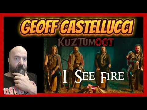 Geoff Castellucci I See Fire | First Time Hearing This