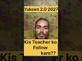 Yakeen NEET 2.0 ke kis teacher se padhna chahiye? 🤔||yakeen batch#neet2027#neetaspirants