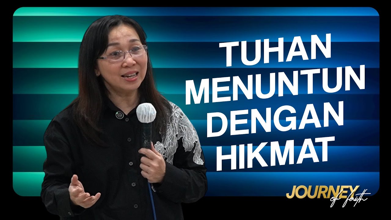 TUHAN MENUNTUN DENGAN HIKMAT - Ps Ruth Julia