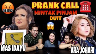 PRANK CALL! CIKIDOT GILA MINTAK MUMMY MAS IDAYU & ARA JOHARI PINJAM DUIT