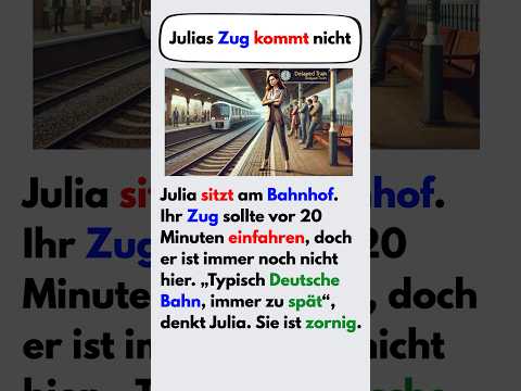 Julias Zug kommt nicht #deutsch