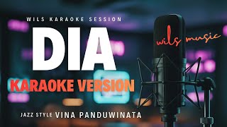 Dia – Vina Panduwinata | Karaoke Fusion Jazz by Wils Music